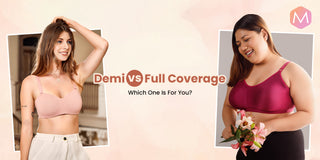 Demi vs Full Coverage Bra: A Complete Guide